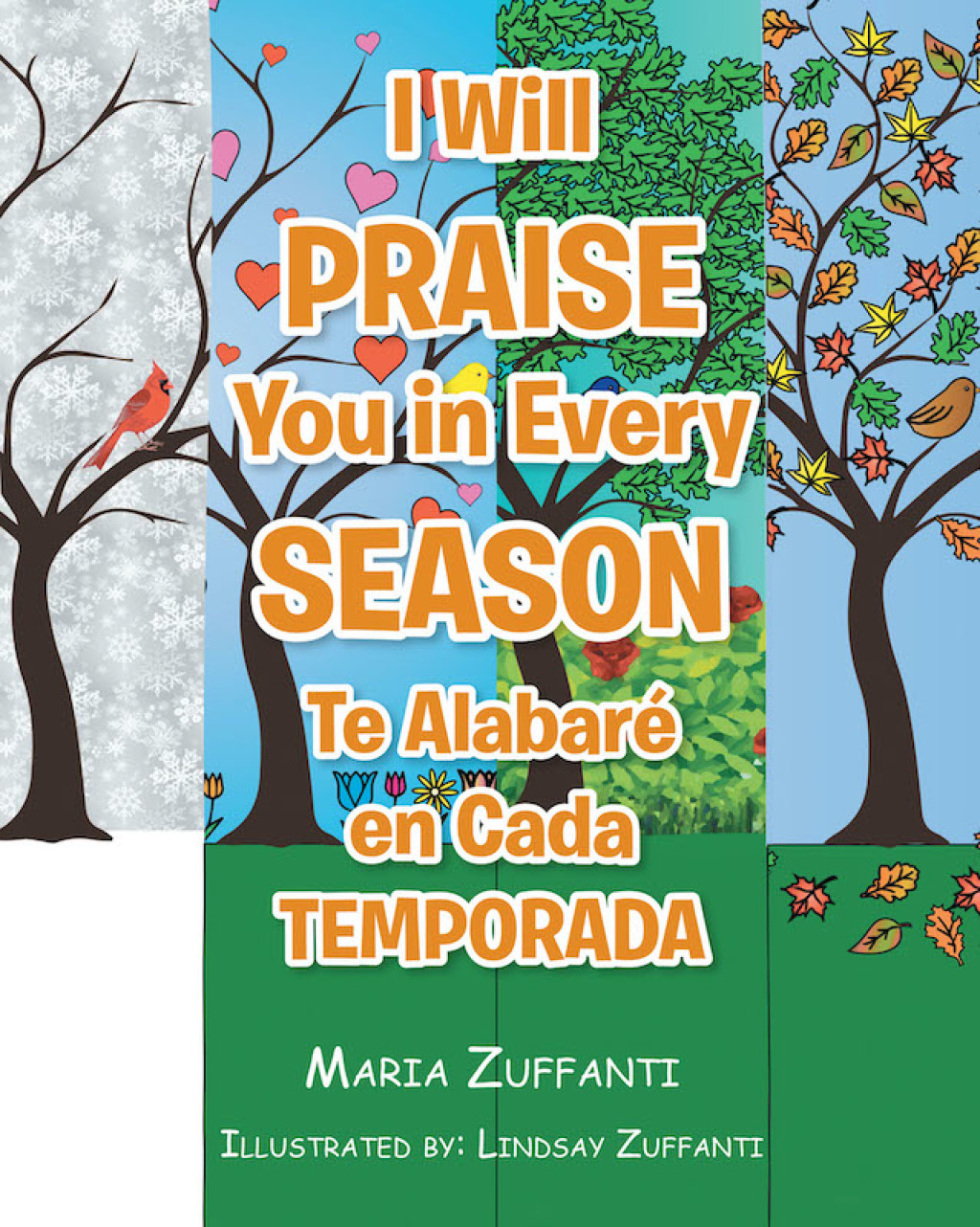 I Will Praise You in Every Season Te AlabarÃ© en Cada Temporada