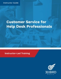 Cover image: Customer Service for Help Desk Professionals: Instructor Guide 1st edition 9781646850082