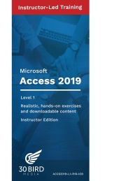 Omslagafbeelding: Access 2019 Level 1 (Instructor Edition) 1st edition 9781646850327