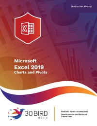 表紙画像: Microsoft Excel 2019 Charts and Pivots (Instructor Edition) 1st edition 9781646851713