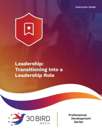 صورة الغلاف: Leadership: Transitioning into a Leadership Role (Instructor Guide) 1st edition 9781646851911
