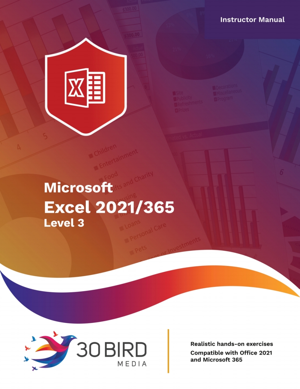 Microsoft Excel 2021/365 Level 3 (Instructor) 1st Edition
