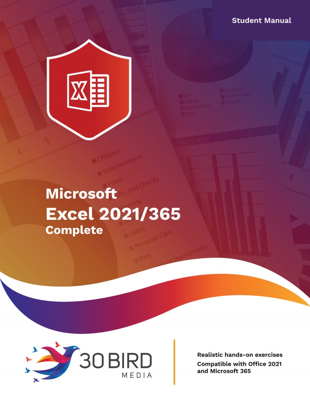 Microsoft Excel 2021/365 Complete (Student R1.1) 1st Edition