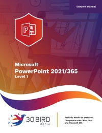 表紙画像: Microsoft PowerPoint 2021/365 Level 1 (Student) 1st edition 9781646854035