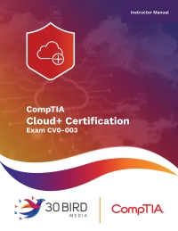 Cover image: CompTIA Cloud+ Certification Exam CV0-003 (Instructor) 1st edition 9781646854868