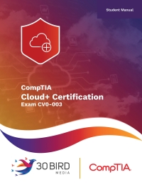 Cover image: CompTIA Cloud+ Certification Exam CV0-003 (Student) 1st edition 9781646854875
