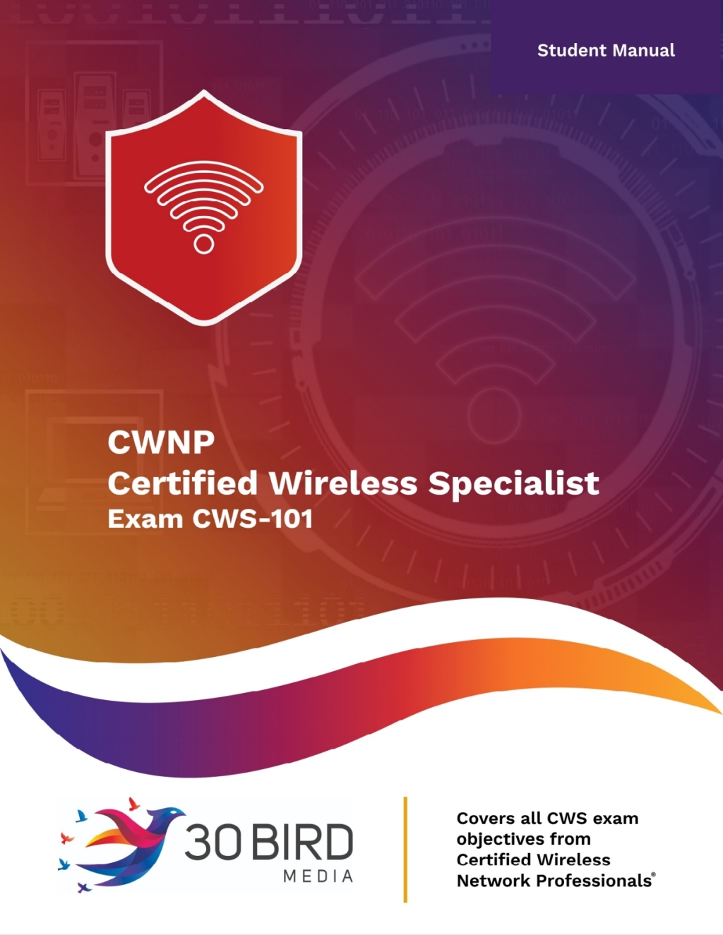 Certified Wireless Specialist Exam CWS-101 (Student) 1st Edition