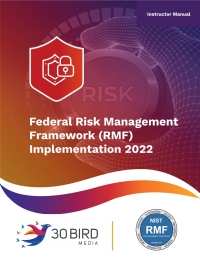 Imagen de portada: Risk Management Framework (RMF) Implementation 2022 (Instructor) 1st edition 9781646855162