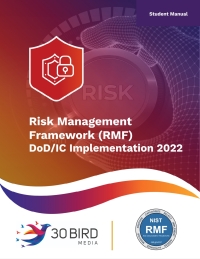 Cover image: Risk Management Framework (RMF) DoD/IC Implementation 2022 (Student) 2nd edition 9781646855216