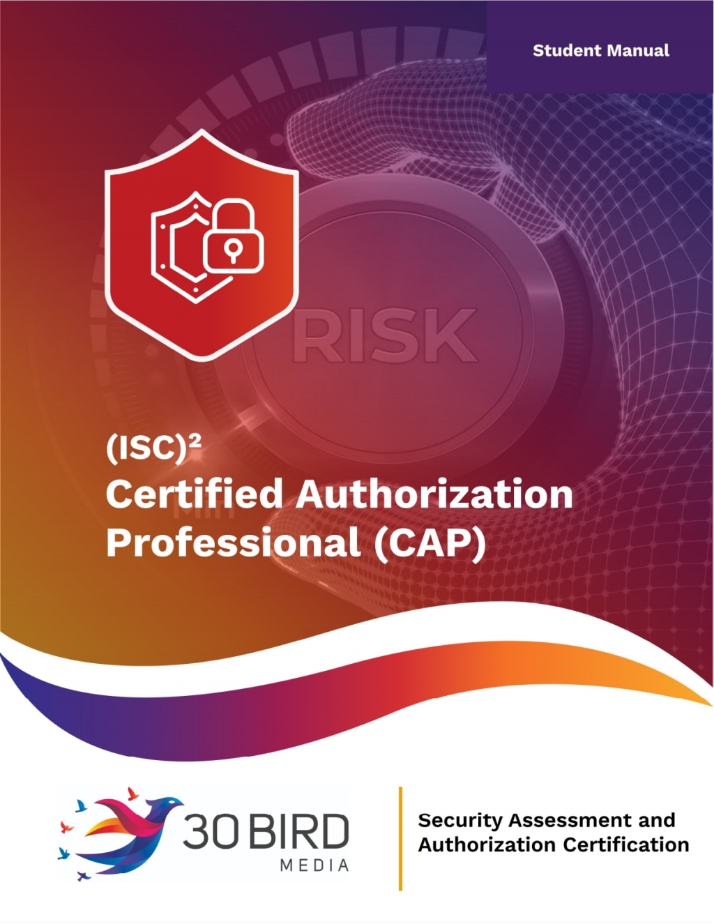 Certified Authorization Professional (CAP) (Student) 2nd Edition