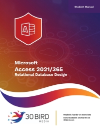 Cover image: Access 2021/365 Relational Database Design (Student) 1st edition 9781646855896