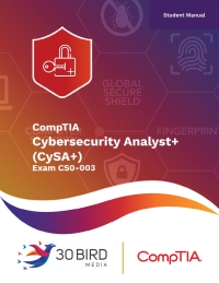 Imagen de portada: CompTIA Cybersecurity Analyst+ Exam CS0-003 (CySA+ Student Edition) 1st edition 9781646856398