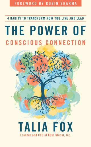 Cover image: The Power of Conscious Connection 9781646871353