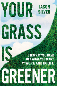 Cover image: Your Grass is Greener 9781646871667