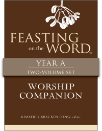 表紙画像: Feasting on the Word Worship Companion, Year A - Two-Volume Set 9780664261931