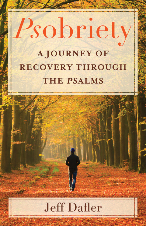 Psobriety : A Journey of Recovery through the Psalms - FULL INSTANT DOWNLOAD | PDF DOCX EPUB