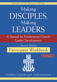 Cover image: Making Disciples, Making Leaders--Participant Workbook, Updated Second Edition 9780664266752