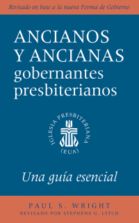 Cover image: The Presbyterian Ruling Elder, Spanish Edition 9780664268121