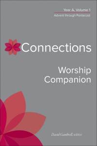 Cover image: Connections Worship Companion, Year A, Volume 1 9780664264925