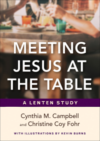 表紙画像: Meeting Jesus at the Table 9780664267797