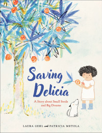 Cover image: Saving Delicia 9781947888449