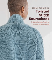 Omslagafbeelding: Norah Gaughan&#39;s Twisted Stitch Sourcebook 9781419747564