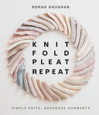 صورة الغلاف: Knit Fold Pleat Repeat 9781419749681