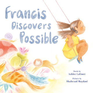 Cover image: Francis Discovers Possible 9781419749100