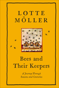 Cover image: Bees and Their Keepers 9781419751141