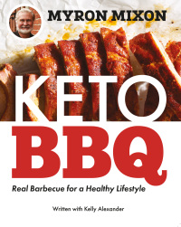 Imagen de portada: Myron Mixon: Keto BBQ 9781419751189