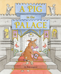 صورة الغلاف: A Pig in the Palace 9781419745713