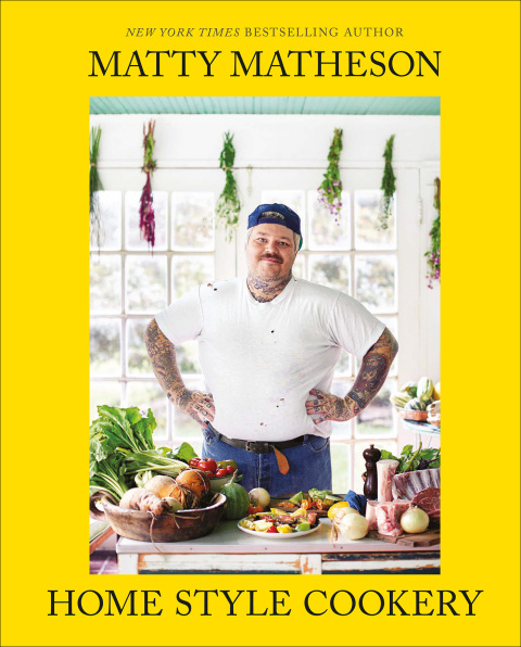Matty Matheson: Home Style Cookery - FULL INSTANT DOWNLOAD | PDF DOCX EPUB