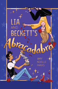 Imagen de portada: Lia and Beckett&#39;s Abracadabra 9781419753442