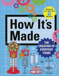 Cover image: How It's Made 9781419753756