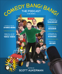 表紙画像: Comedy Bang! Bang! The Podcast 9781419754814