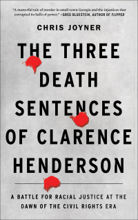 Imagen de portada: The Three Death Sentences of Clarence Henderson 9781419756368