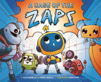 Cover image: A Case of the Zaps 9781419756726