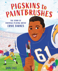 Cover image: Pigskins to Paintbrushes 9781419749438