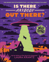 Omslagafbeelding: Is There Anybody Out There? (A Wild Thing Book) 9781419758201