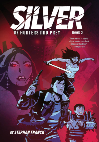 Cover image: Silver: Of Hunters and Prey 9781419758614