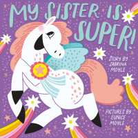 Cover image: My Sister Is Super! (A Hello!Lucky Book) 9781419759819