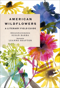 Cover image: American Wildflowers: A Literary Field Guide 9781419760167