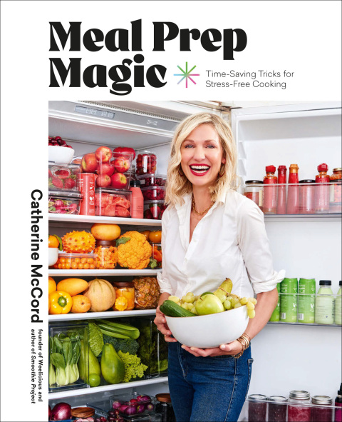 Meal Prep Magic: Time-Saving Tricks for Stress-Free Cooking, A Weelicious Cookbook - FULL INSTANT DOWNLOAD | PDF DOCX EPUB