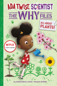 Omslagafbeelding: All About Plants! (Ada Twist, Scientist: The Why Files #2) 9781419761515
