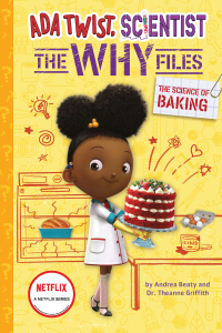 Omslagafbeelding: The Science of Baking (Ada Twist, Scientist: The Why Files #3) 9781419761539