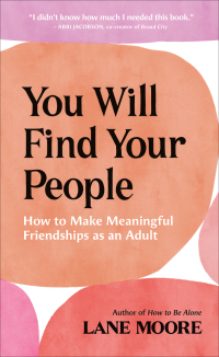 Cover image: You Will Find Your People 9781419762567
