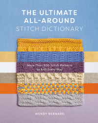 Cover image: The Ultimate All-Around Stitch Dictionary 9781419762925