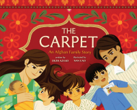 Cover image: The Carpet: An Afghan Family Story 9781419763618