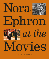 Titelbild: Nora Ephron at the Movies 9781419763632