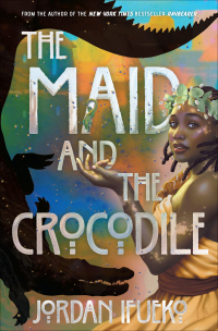 Cover image: The Maid and the Crocodile 9781419764356